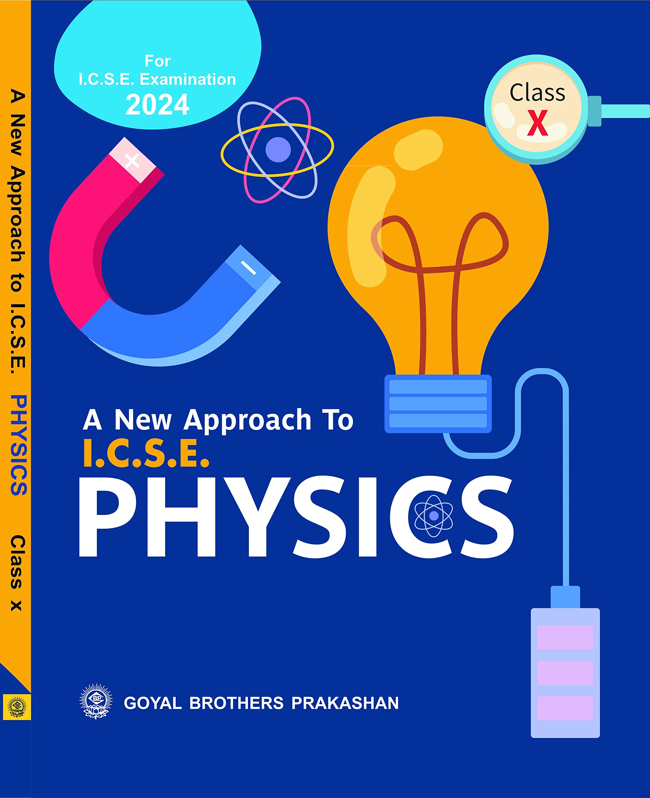A New Approach To ICSE Physics For Class 10 Educational Book Centre